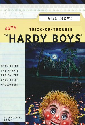 [The Hardy Boys 175] • 175 Trick-Or-Trouble